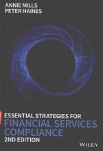 ESSENTIAL STRATEGIES FOR FINANCIAL SERVICES COMPLIANCE SECOND EDITION