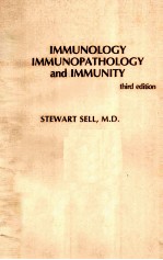 IMMUNOLOGY IMMUNOPATHOLOGY AND IMMUNITY THIRD EDITION