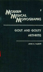 MODERN MEDICAL MONOGRAPHS GOUT AND GOUTY ARTHRITIS