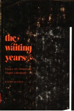 THE WAITING YEARS