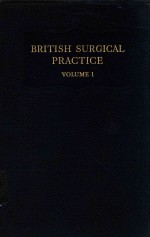 BRITISH SURGICAL PRACTICE VOLUME 1