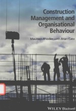 CONSTRUCTION MANAGEMENT AND ORGANISATIONAL BEHAVIOUR