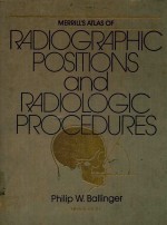 MERRILL'S ATLAS OF RADIOGRAPHIC POSITIONS AND RADIOLOGIC PROCEDURES FIFTH EDITION