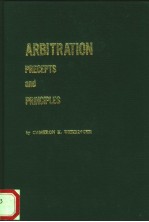 ARBITRATION  PRECEPTS AND PRINCILES