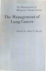 THE MANAGEMENT OF LUNG CANCER