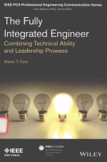 THE FULLY INTEGRATED ENGINEER COMBINING TECHNICAL ABILITY AND LEADERSHIP PROWESS