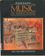 MUSIC  AN APPRECIATION  SECOND BRIEF EDITION