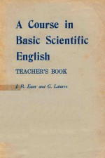 A COURSE IN BASIC SCIENTIFIC ENGLISH TEACHER'S BOOK