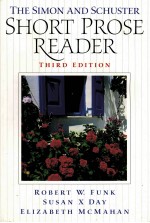 THE SIMON & SCHUSTER SHORT PROSE READER THIRD EDITION