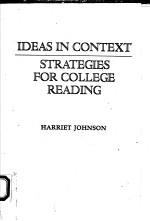 IDEAS IN CONTEXT  STRATEGIES FOR COLLEGE READING