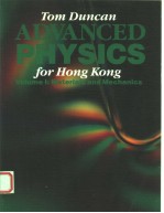 ADVANCED PHYSICS FOR HONG KONG  VOLUME 1:MATERIALS AND MECHANICS