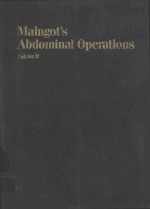 MAINGOT'S ABDOMINAL OPERATIONS VOLUME II