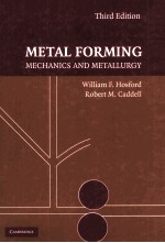 METAL FORMING Mechanics and Metallurgy THIRD EDITION