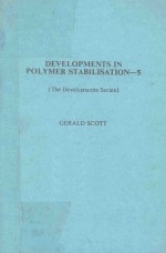 DEVELOPMENTS IN POLYMER STABILISATION 5