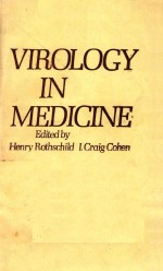 VIROLOGY IN MEDICINE