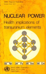 NUCLEAR POWER HEALTH IMPLICATIONS OF TRANSURANIUM ELEMENTS