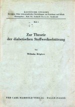 ZUR THEORIE DER DISBETISCHEN STOFFWECHSELSTORUNG