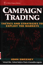 CAMPAIGN TRADING  TACTICS AND STRATEGIES TO EXPLOIT THE MARKETS