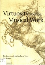 VIRTUOSITY AND THE MUSICAL WORK