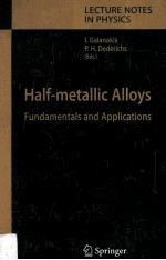 Half-Metallic Alloys Fundamentals and Applications