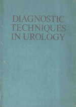 DIAGNOSTIC TECHNIQUES IN UROLOGY