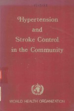 HYPERTENSION AND STROKE CONTROL IN THE COMMUNITY