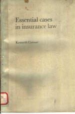 ESSENTIAL CASES IN INSURANCE LAW