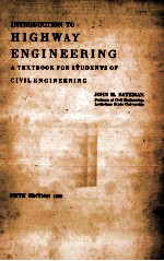 INTRODUCTION TO HIGHWAY ENGINEERING A TEXTBOOK FOR STUDENTS OF CIVIL ENGINEERING