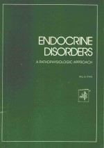 ENDOCRINE DISORDERS A PATHOPHYSIOLOGIC APPROACH