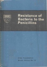 RESISTANCE OF BACTERIA TO THE PENICILLINS