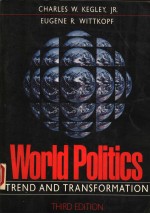 WORLD POLITICS  TREND AND TRANSFORMATION  THIRD EDITION