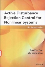 ACTIVE DISTURBANCE REJECTION CONTROL FOR NONLINEAR SYSTEMS AN INTRODUCTION