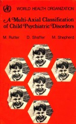 A MULTI AXIAL CLASSIFICATION OF CHILD PSYCHIATRIC DISORDERS