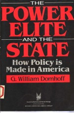 THE POWER ELITE AND THE STATE  HOW POLICY IS MADE IN AMERICA