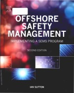 offshore safety management implementing a sems program second edition