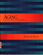 AGING  CONCEPTS AND CONTROVERSIES