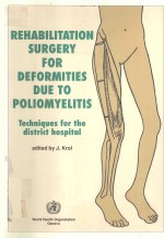 REHABILITATION SURGERY FOR DEFORMITIES DUE TO POLIOMYELITIS