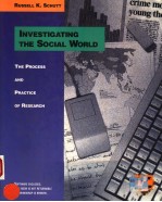 INVESTIGATING THE SOCIAL WORLD  THE PROCESS AND PRACTICE OF RESEARCH