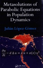 METASOLUTIONS OF PARABOLIC EQUATIONS IN POPULATION DYNAMICS