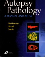 AUTOPSY PATHOLOGY A MANUAL AND ATLAS