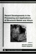 Recent Developments in the Processing and Applications of Structural Metals and Alloys