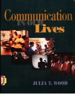 COMMUNICATION IN OUR LIVES