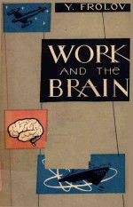 WORK AND THE BRAIN