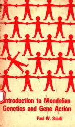 INTRODUCTION TO MENDELIAN GENETICS AND GENE ACTION