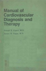 MANUAL OF CARDIOVASCULAR DIAGNOSIS AND THERAPY