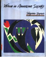 WOMEN IN AMERICAN SOCIETY  AN INTRODUCTION TO WOMEN'S STUDIES