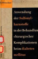 ANWENDUNG DER SULFONYLHARNSTOFFE IN DER BEHANDLUNG CHIRURGISCHER KOMPLIKATIONEN BEIM DIABETES MELLIT