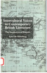 INTERCULTURAL VOICES IN CONTEMPORARY BRITISH LITERATURE:THE IMPLOSION OF EMPIRE