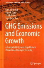 GHG EMISSIONS AND ECONOMIC GROWTH A COMPUTABLE GENERAL EQUILIBRIUM MODEL BASED ANALYSIS FOR INDIA