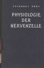 DIE PHYSIOLOGIE DER NERVENZELLE